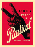 Peace Is Radical - 4" x 5.38"