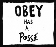 Obey Has a Posse - 2.5" x 3"
