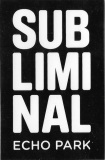 Subliminal Echo Park - 2.25" x 3.5"
