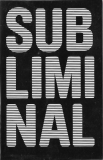 Subliminal - 2.38" x 3.75"